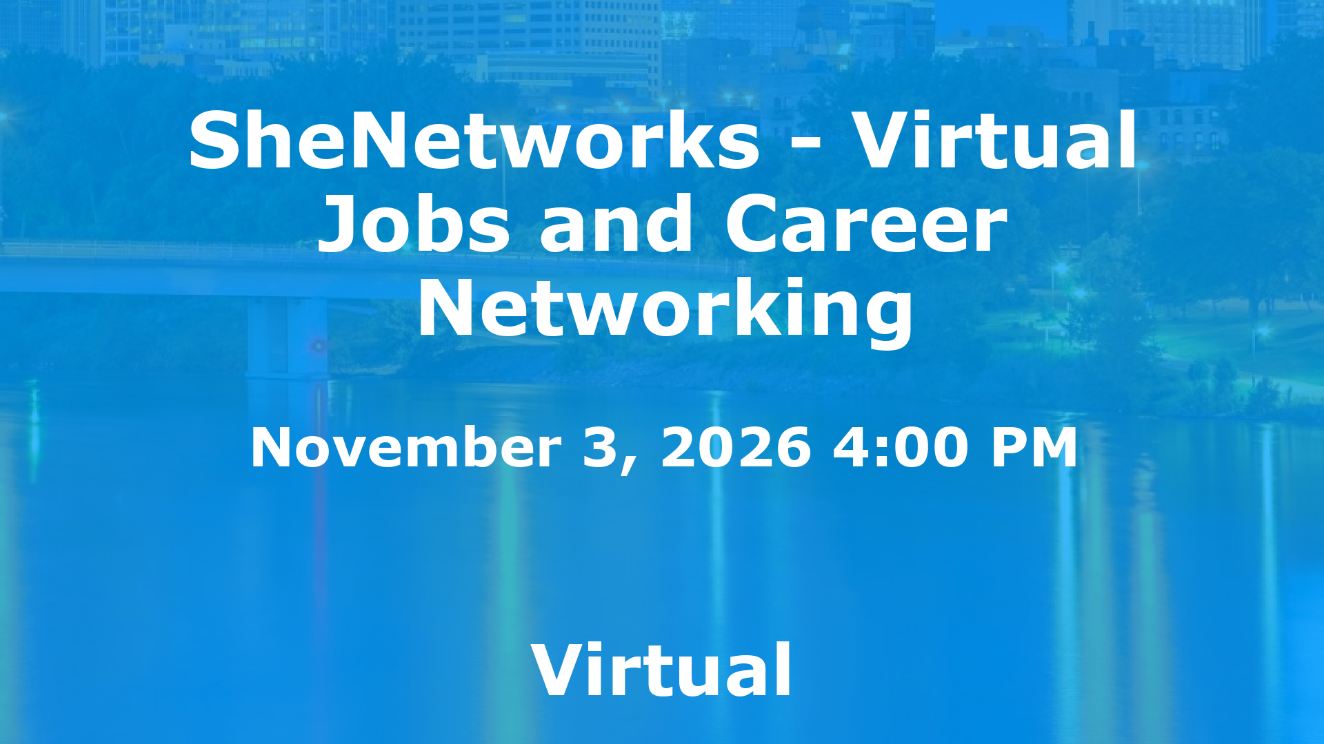 SheNetworks - Virtual Jobs and Career Networking event image